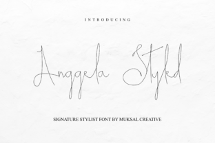 Anggela Styled: The Modern Script Typeface for Campaign Clarity