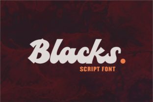 Blacks Typeface Review: A Bold Handwritten Font for Digital Brands